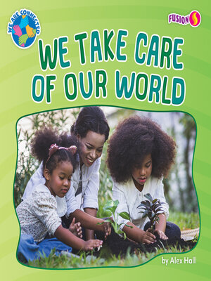 cover image of We Take Care of Our World